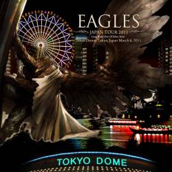 The Eagles : Long Road Out of Eden Tour 2011